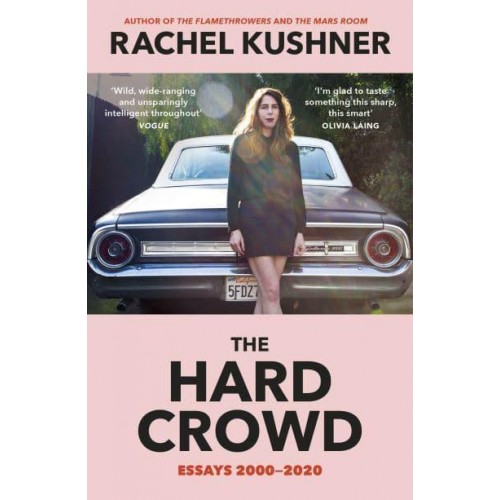 The Hard Crowd Essays 2000-2020