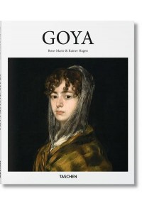 Francisco De Goya, 1746-1828 On the Threshold of Modernity - Basic Art Series 2.0