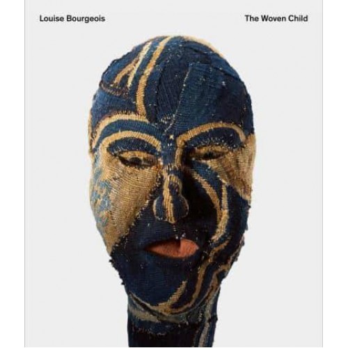 Louise Bourgeois - The Woven Child