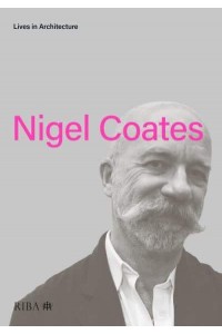 Nigel Coates - Lives in Architecture