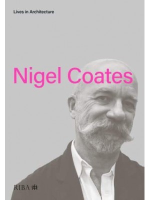 Nigel Coates - Lives in Architecture