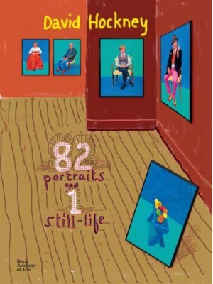 David Hockney - 82 Portraits and 1 Still-Life - Royal Academy of Arts