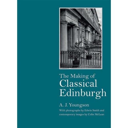 The Making of Classical Edinburgh