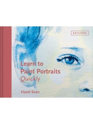 Learn to Paint Portraits Quickly - Learn Quickly