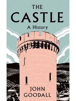 The Castle A History