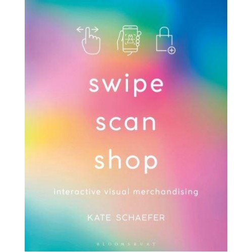 Swipe, Scan, Shop Interactive Visual Merchandising