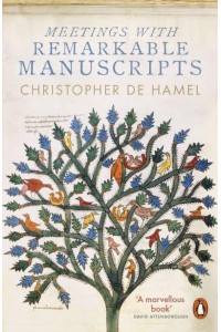 Meetings With Remarkable Manuscripts