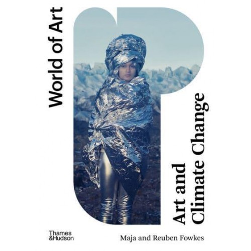 Art and Climate Change - World of Art