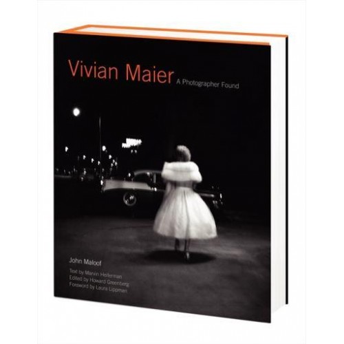 Vivian Maier A Photographer Found