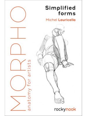 Morpho Simplified Forms Anatomy for Artists