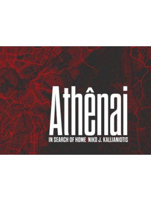 Athênai, in Search of Home