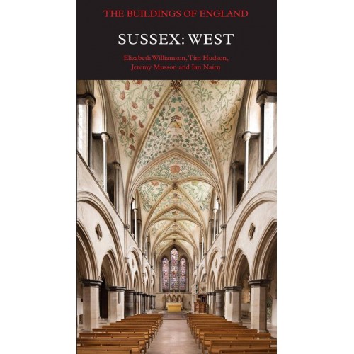 Sussex, West - Pevsner Architectural Guides