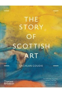 The Story of Scottish Art