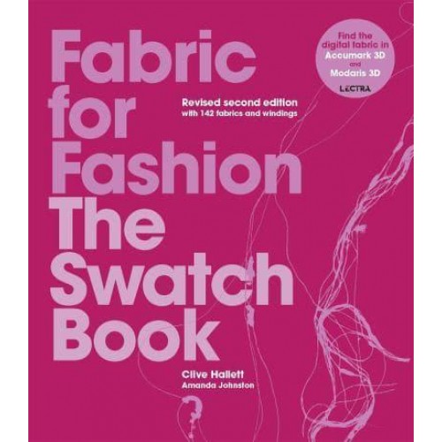 Fabric for Fashion The Swatch Book