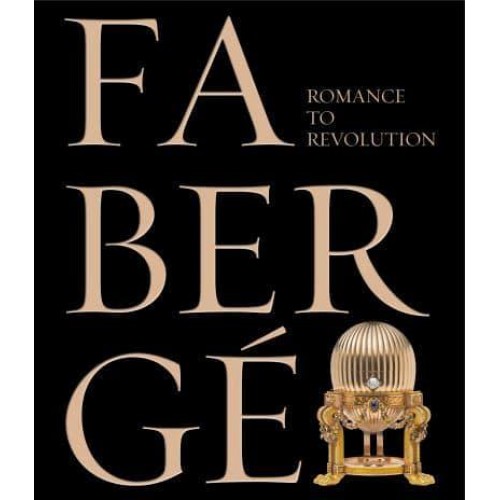 Fabergé Romance to Revolution