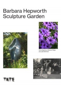 The Barbara Hepworth Sculpture Garden