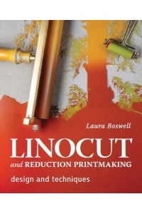 Linocut and Reduction Printmaking Design and Techniques