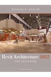Revit Architecture 2022 for Designers