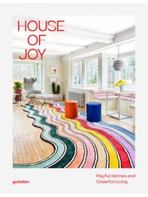 House of Joy Playful Homes and Cheerful Living
