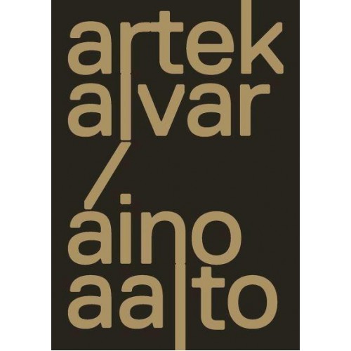 Artek and the Aaltos Creating a Modern World