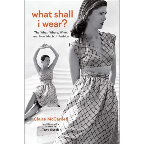 What Shall I Wear? The What, Where, When and How Much of Fashion