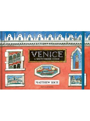 Venice A Sketchbook Guide