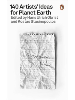 140 Artists' Ideas for Planet Earth
