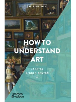 How to Understand Art - Art Essentials