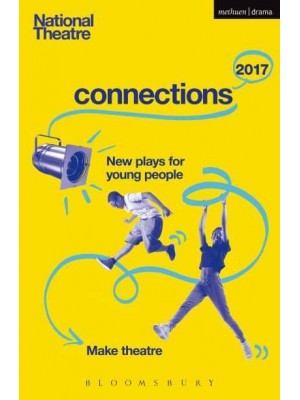 National Theatre Connections 2017 - Plays for Young People