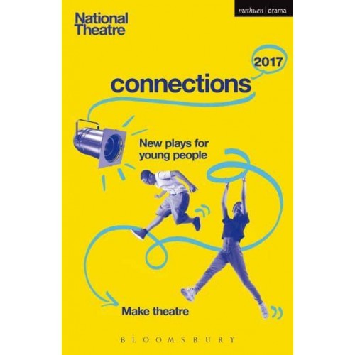 National Theatre Connections 2017 - Plays for Young People