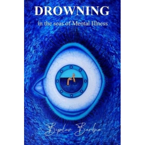Drowning in the Seas of Mental illness