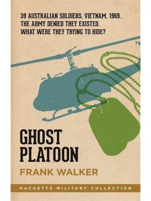 Ghost Platoon - Hachette Military Collection