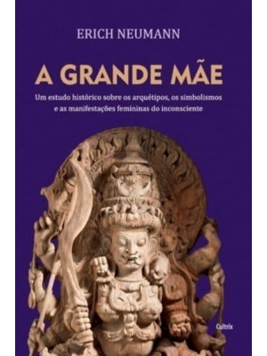 Grande mãe (A)