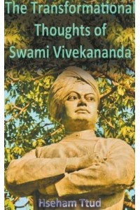 The Transformational Thoughts of Swami Vivekananda