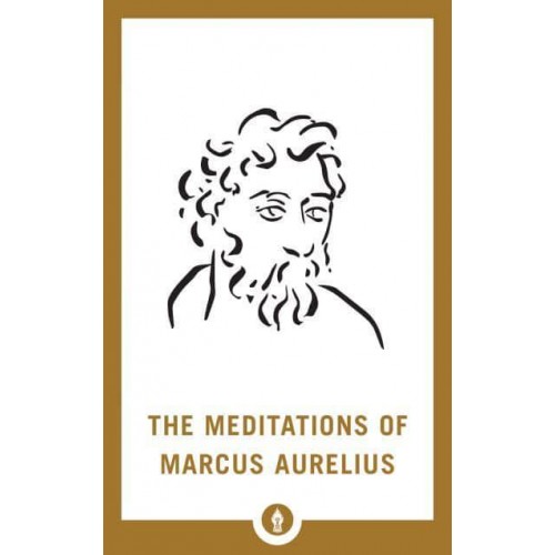 The Meditations of Marcus Aurelius - Shambhala Pocket Library