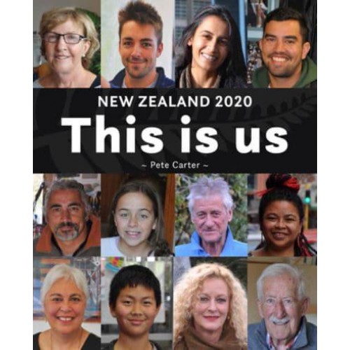 This Is Us New Zealanders in Our Own Words