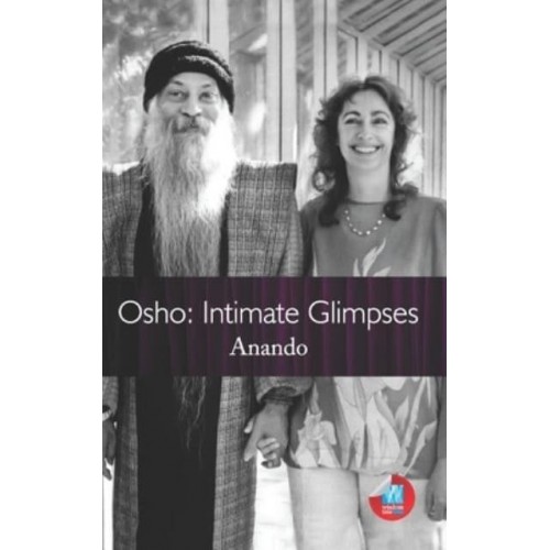 Osho: Intimate Glimpses