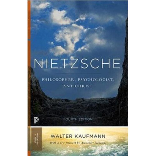 Nietzsche Philosopher, Psychologist, Antichrist - Princeton Classics