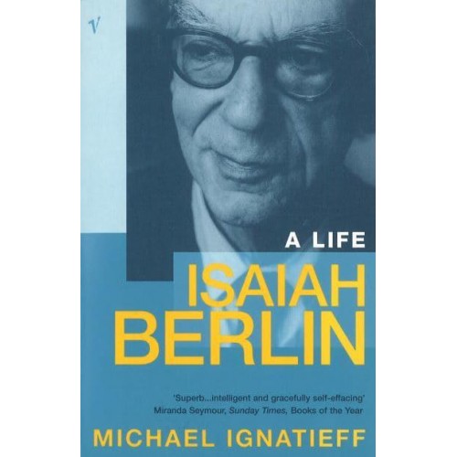 Isaiah Berlin A Life