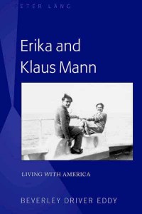 Erika and Klaus Mann; Living with America