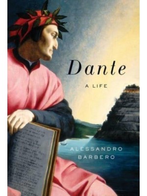 Dante A Life