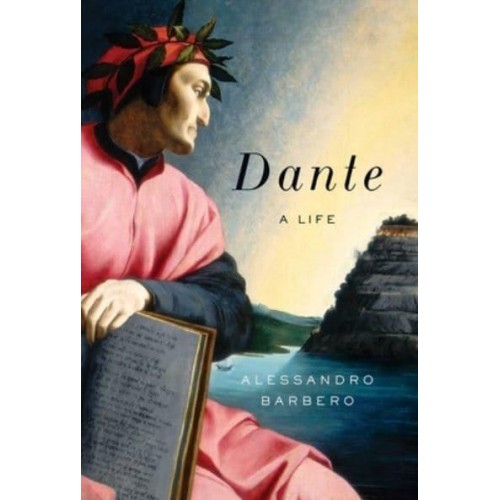 Dante A Life