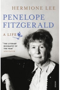 Penelope Fitzgerald A Life