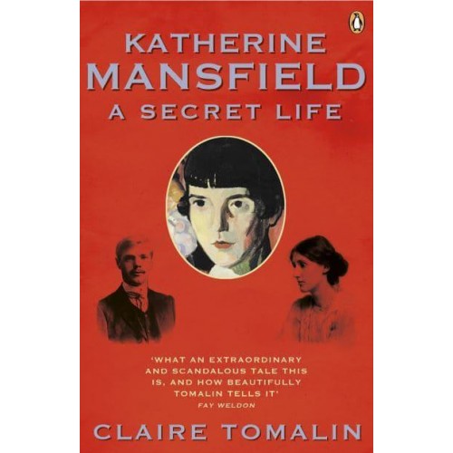Katherine Mansfield A Secret Life
