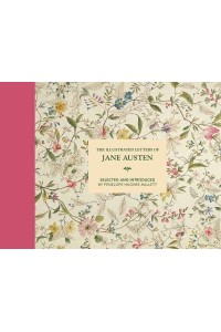 The Illustrated Letters of Jane Austen