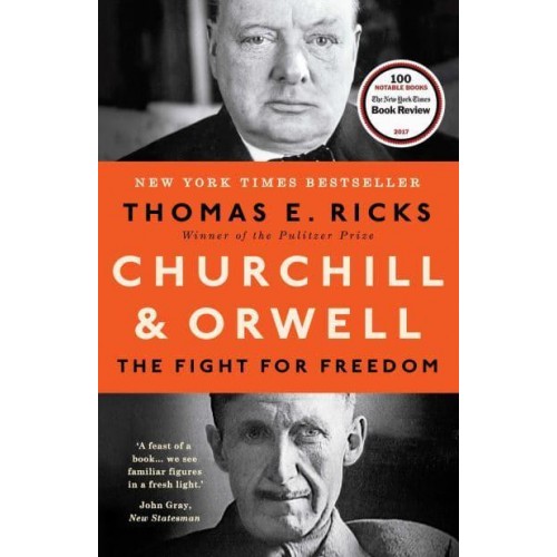 Churchill and Orwell The Fight for Freedom