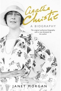 Agatha Christie A Biography