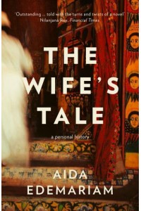 The Wife's Tale A Personal History