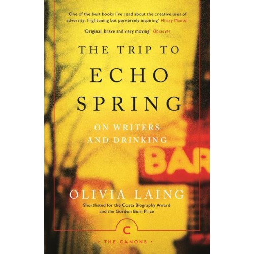 The Trip to Echo Spring On Writers and Drinking - Canons