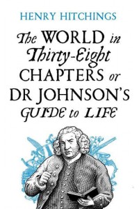 The World in Thirty-Eight Chapters or Dr. Johnson's Guide to Life